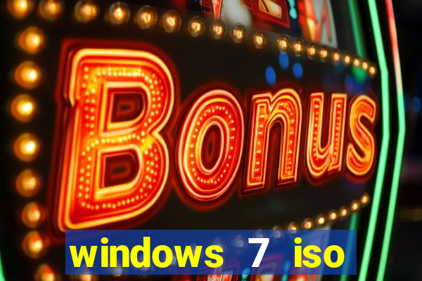 windows 7 iso download 32 bits pt-br